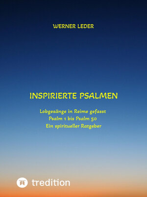 cover image of Inspirierte Psalmen  / Gott spricht noch heut in unser Leben hinein